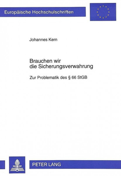 Brauchen wir die Sicherungsverwahrung