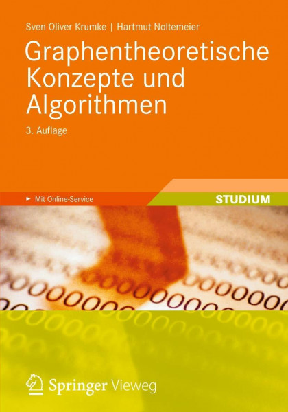 Graphentheoretische Konzepte und Algorithmen: Mit 90 Aufgaben und Online-Service (Leitfaden der Informatik)