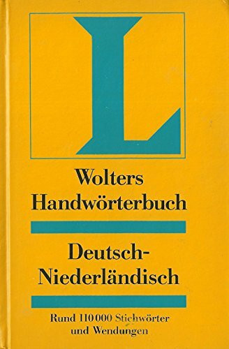 Wolters-Handwörterbuch. Deutsch-Niederländisch