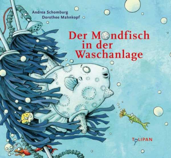 Der Mondfisch in der Waschanlage (Bilderbuch)