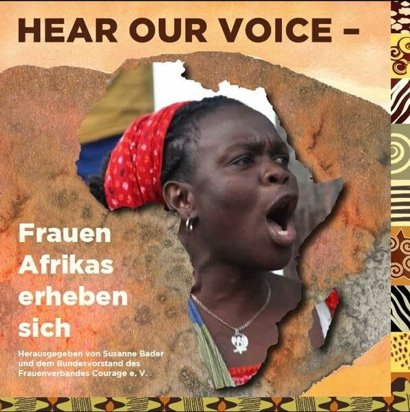 Hear our Voice: Frauen Afrikas erheben sich