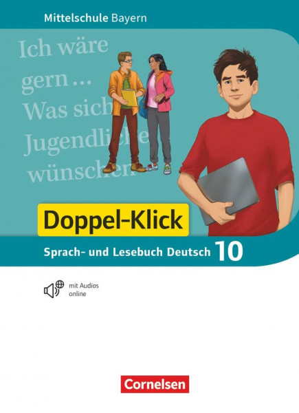 Doppel-Klick - Das Sprach- und Lesebuch - Mittelschule Bayern - 10. Jahrgangsstufe: Schulbuch (Doppel-Klick, Mittelschule Bayern, 10. Jahrgangsstufe)
