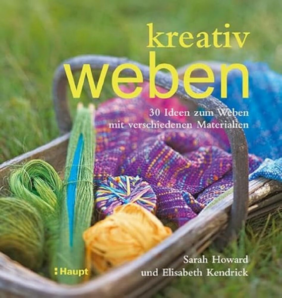 kreativ weben: 30 Ideen zum Weben mit verschiedenen Materialien