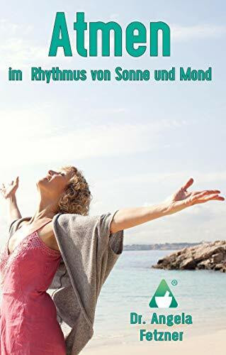 Atmen im Rhythmus von Sonne und Mond