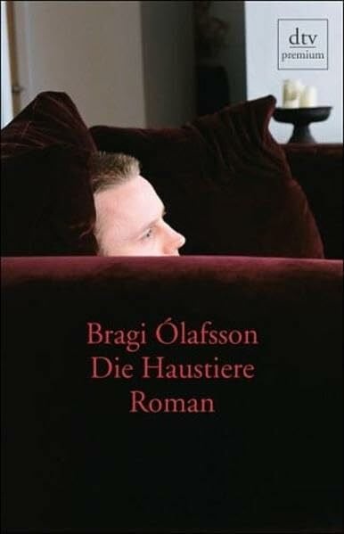 Die Haustiere: Roman