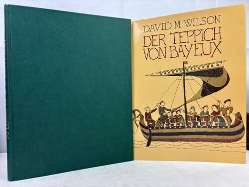 Der Teppich von Bayeux.