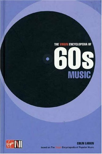 The Virgin Encyclopedia of Sixties Music