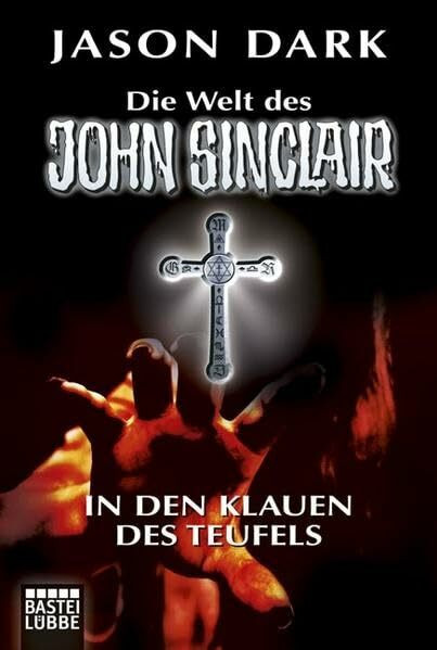 In den Klauen des Teufels (John Sinclair. Bastei Lübbe Taschenbücher)