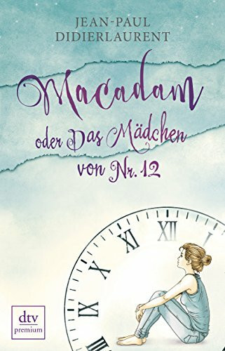 Macadam oder Das Mädchen von Nr. 12: Erzählungen