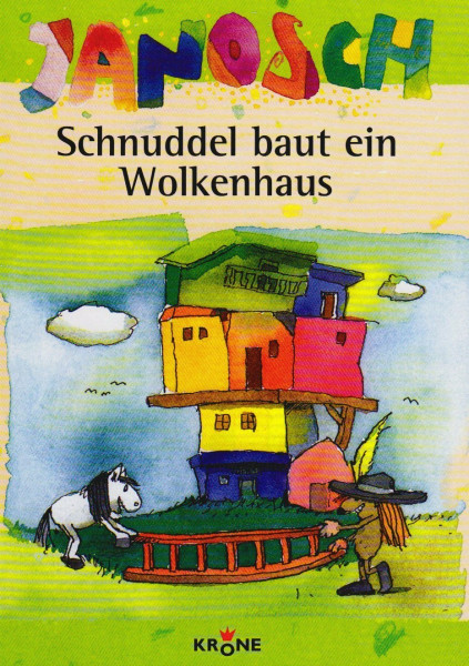 Schnuddel baut ein Wolkenhaus: Janosch