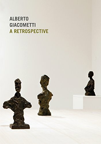 Alberto Giacometti: A Retrospective