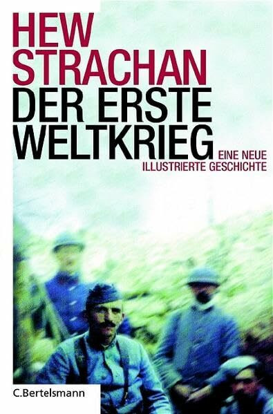 Der Erste Weltkrieg: Eine neue illustrierte Geschichte (Hardcover Non-Fiction)