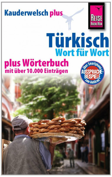 Reise Know-How Sprachführer Türkisch - Wort für Wort plus Wörterbuch: Kauderwelsch-Band 12+