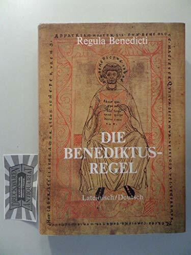 Die Benediktus-Regel. Lateinisch-deutsche Ausgabe