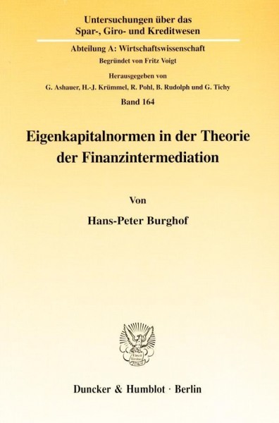 Eigenkapitalnormen in der Theorie der Finanzintermediation.