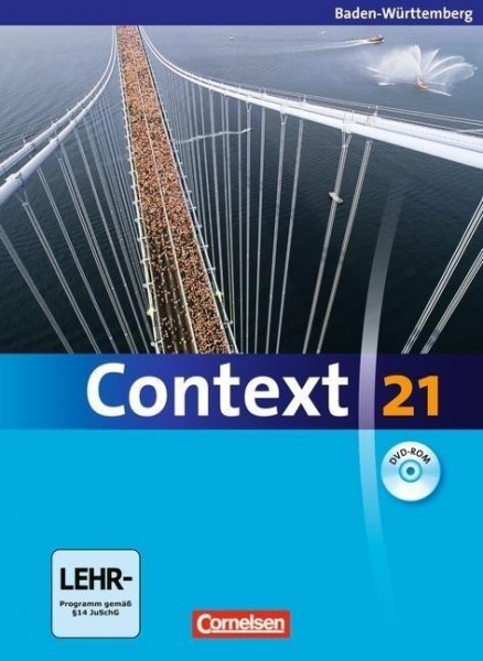 Context 21. Schülerbuch mit DVD-ROM. Baden-Württemberg