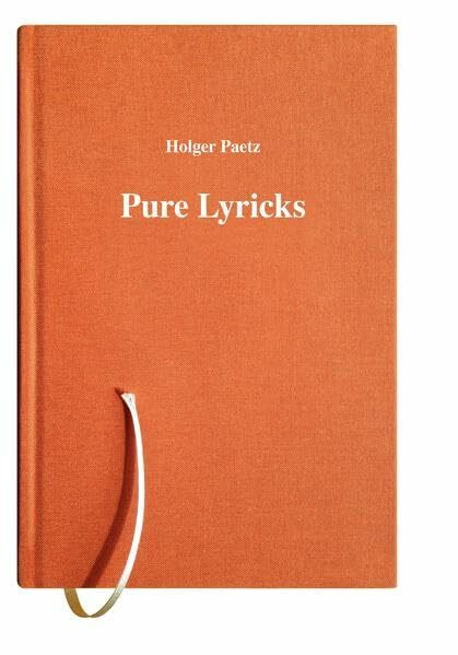 Pure Lyricks: Die Gedichte des Paetz