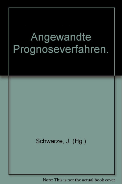 Angewandte Prognoseverfahren