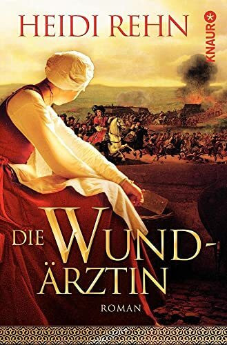 Die Wundärztin (Die Magdalena-Reihe, Band 1)