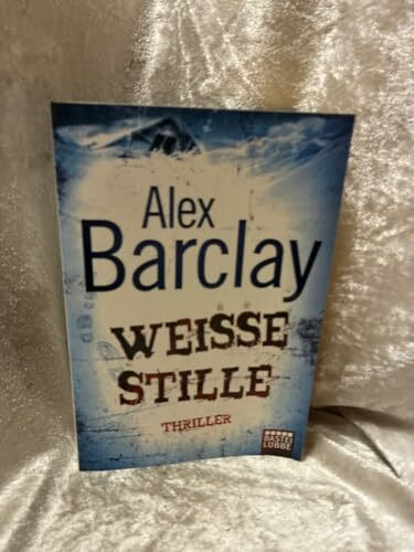 Weiße Stille: Thriller
