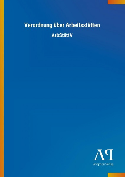 Verordnung über Arbeitsstätten