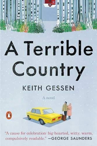 A Terrible Country: A Novel A Terrible Country: A Novel