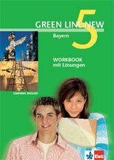 Green Line New. Workbook mit Lösungen. Band 5. 9. Schuljahr. Bayern