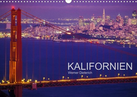 KALIFORNIEN (Wandkalender 2022 DIN A3 quer)