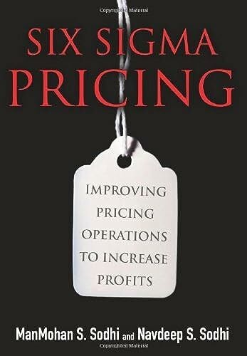 Six Sigma Pricing: Improving Pricing Operations to Increase Profits