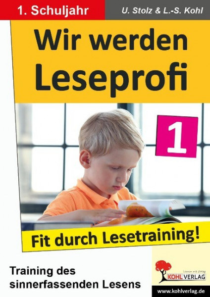 Wir werden Leseprofi - Fit durch Lesetraining! 1. Schuljahr