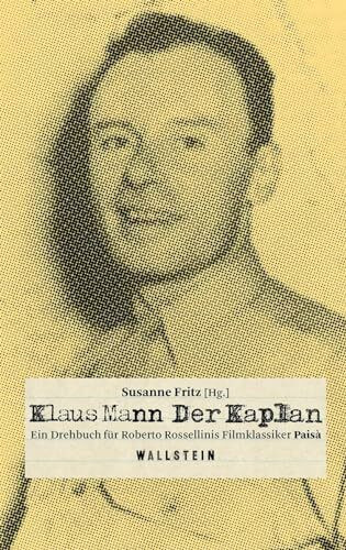 Wallstein Der Kaplan, Ein Drehbuch Für Roberto Rossellinis Filmklassiker »Paisà«