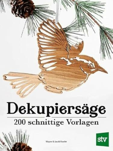 Dekupiersäge: 200 schnittige Vorlagen
