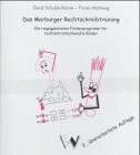 Das Marburger Rechtschreibtraining: Ein regelgeleitetes Förderprogramm für rechtschreibschwache Kinder