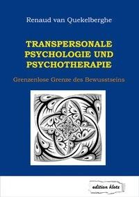 Transpersonale Psychologie und Psychotherapie