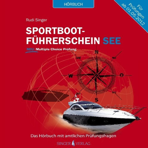 Sportbootführerschein See - Hörbuch mit amtlichen Prüfungsfragen