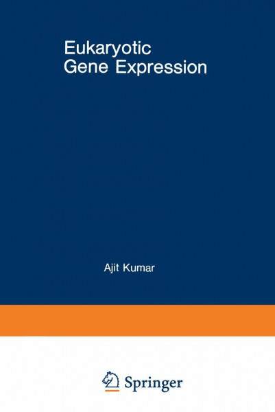 Eukaryotic Gene Expression (Gwumc Department of Biochemistry and Molecular Biology Annual Spring Symposia)