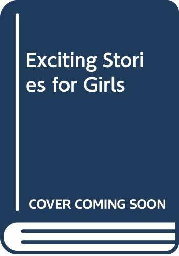 Exciting Stories for Girls