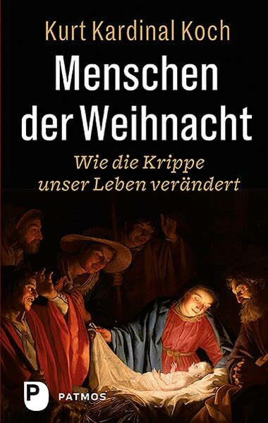 Menschen der Weihnacht: Wie die Krippe unser Leben verändert