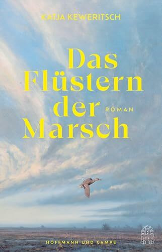 Das Flüstern der Marsch: Roman | NDR Buch des Monats September | Mit hochwertigem Motiveinband unter dem Umschlag