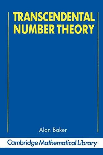 Transcendental Number Theory (Cambridge Manuals in Archaeology)