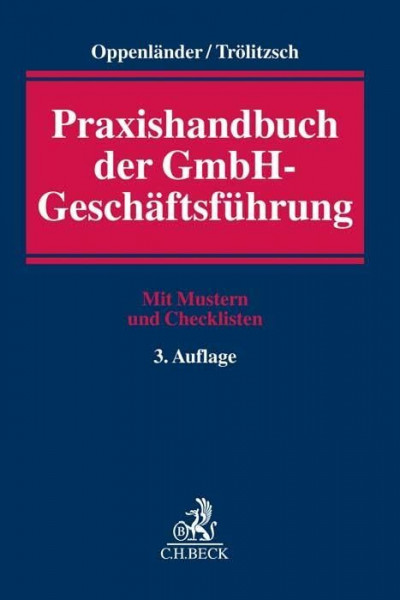 Praxishandbuch der GmbH-Geschäftsführung