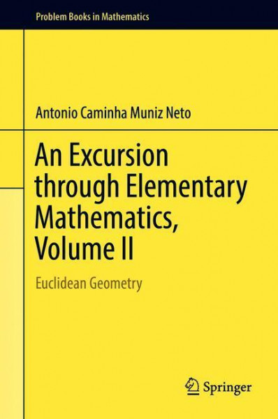 An Excursion through Elementary Mathematics, Volume II
