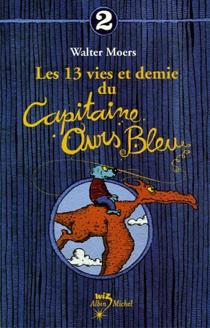 Les 13 vies et demie du capitaine ours bleu, tome 2