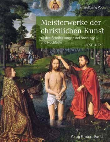 Meisterwerke der christlichen Kunst. Lesejahr C