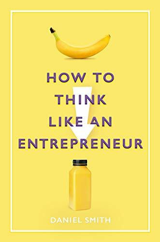 How to Think Like an Entrepreneur