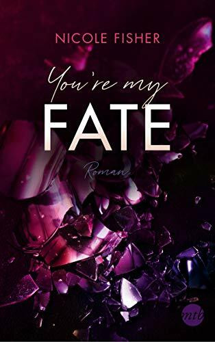 You're my Fate: Roman (Rival-Serie, Band 2)