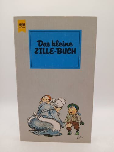 Das kleine Zille-Buch (Heyne Ex Libris (09))