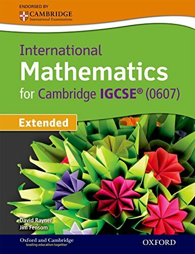 International Mathematics for Cambridge Igcse 0607: Extended