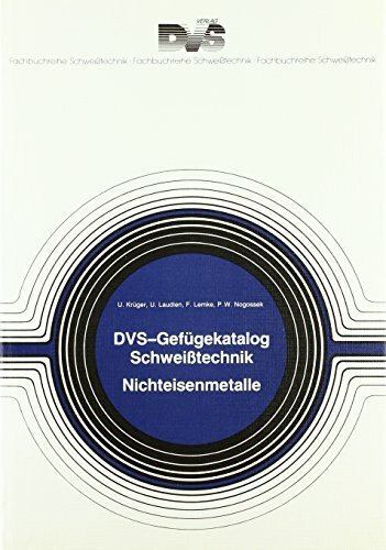 DVS-Gefügekatalog Schweisstechnik Nichteisenmetalle