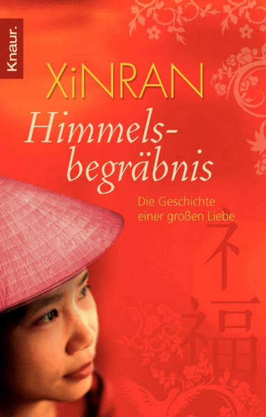 Himmelsbegräbnis: Die Geschichte einer großen Liebe